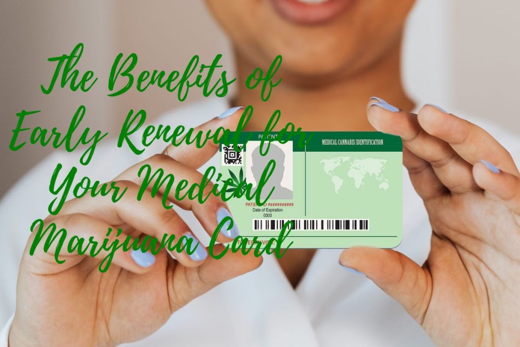 Renewal Medical Marijuana Card